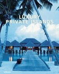 книга Luxury Private Islands, автор: F. Vladi